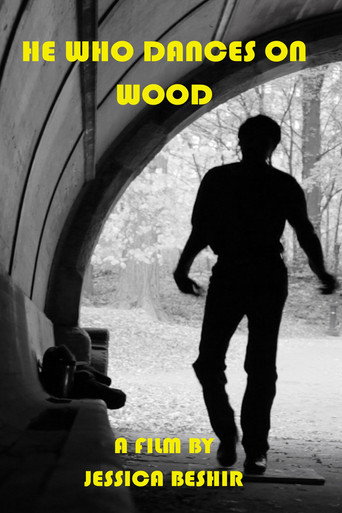 He Who Dances on Wood movie poster
