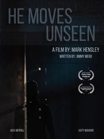 He Moves Unseen movie poster