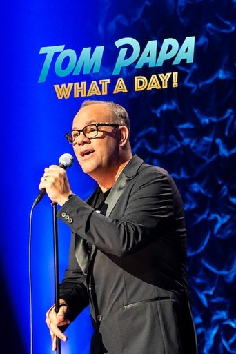 Tom Papa: What a Day! movie poster