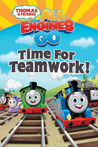Thomas & Friends: All Engines Go - Time for Teamwork! movie poster