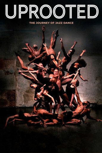 Uprooted: The Journey of Jazz Dance movie poster