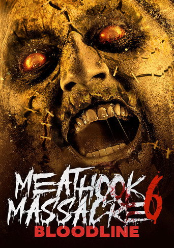 Meathook Massacre Part VI: Bloodline movie poster