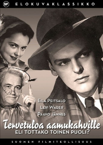 Tervetuloa aamukahville eli tottako toinenkin puoli? movie poster