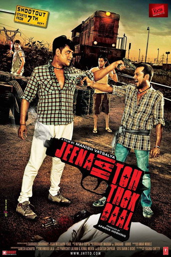 Jeena Hai Toh Thok Daal movie poster