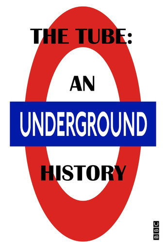 The Tube: An Underground History movie poster