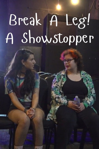Break A Leg! A Showstopper movie poster
