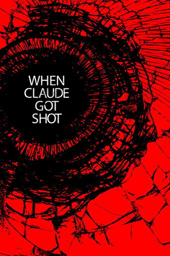 When Claude Got Shot movie poster