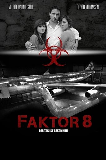 Faktor 8 – Der Tag ist gekommen movie poster