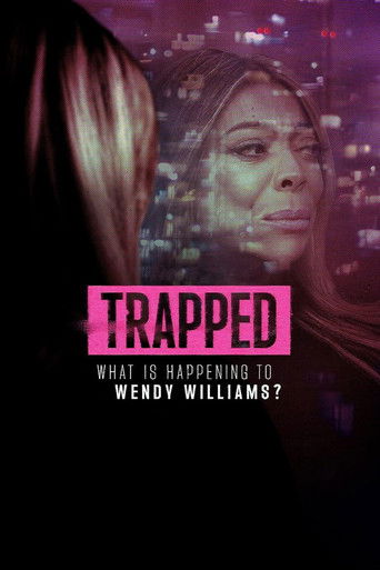 Trapped: What Is Happening to Wendy Williams? movie poster