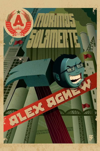 Alex Agnew: Morimos Solamente movie poster