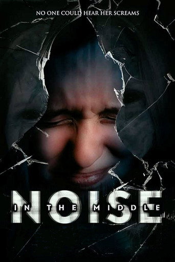 Noise in the Middle movie poster