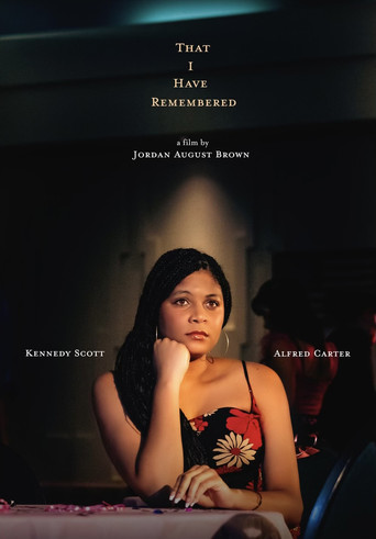 That I Have Remembered movie poster