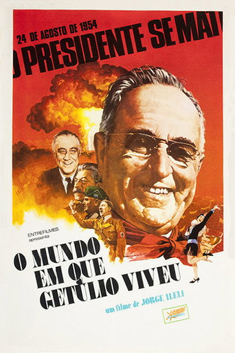 O Mundo em que Getúlio Viveu movie poster