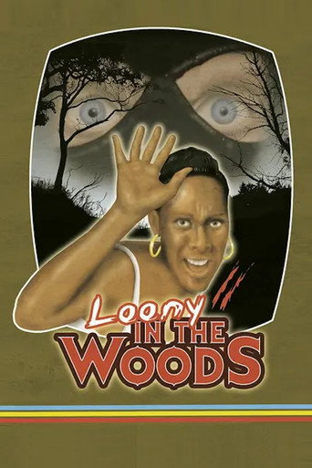 Loony in the Woods movie poster