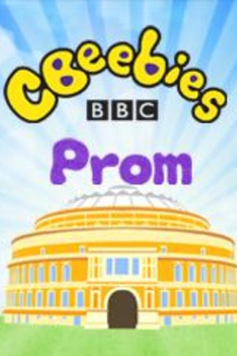 CBeebies Prom: From the Royal Albert Hall movie poster