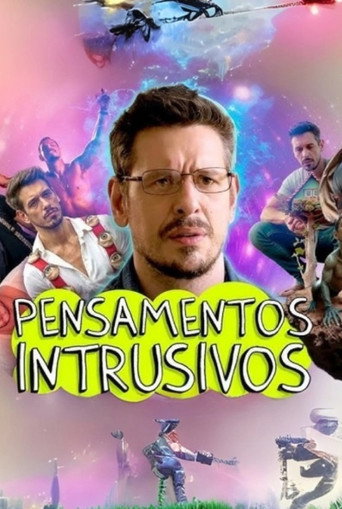 Pensamentos Intrusivos: O Filme movie poster