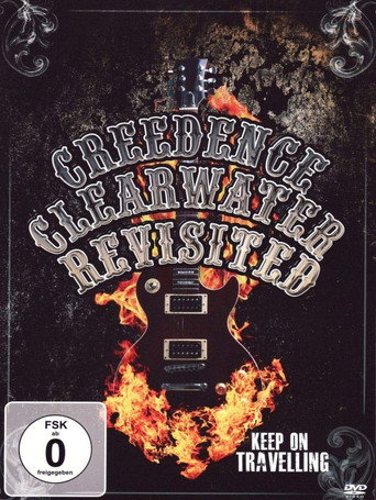 Creedance Clearwater Revisited - Keep On Traveling movie poster