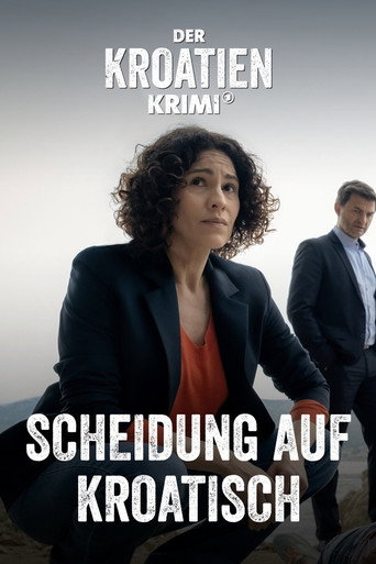 Der Kroatien-Krimi: Scheidung auf Kroatisch movie poster
