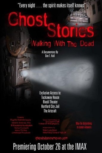 Ghost Stories: Walking With The Dead movie poster