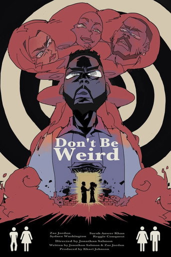 Don't Be Weird movie poster