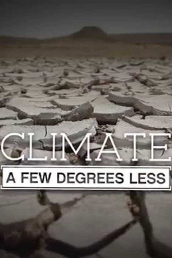 Climate: A Few Degrees Less movie poster