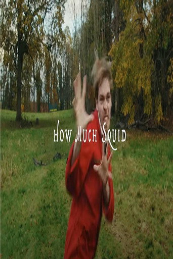 How Much Squid Is Too Much Squid? movie poster
