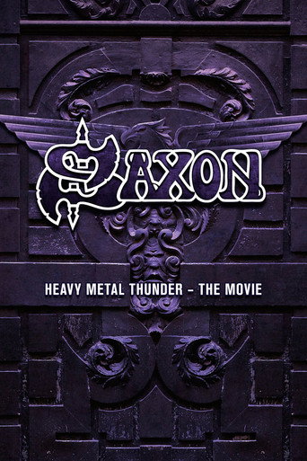 Saxon: Heavy Metal Thunder The Movie movie poster