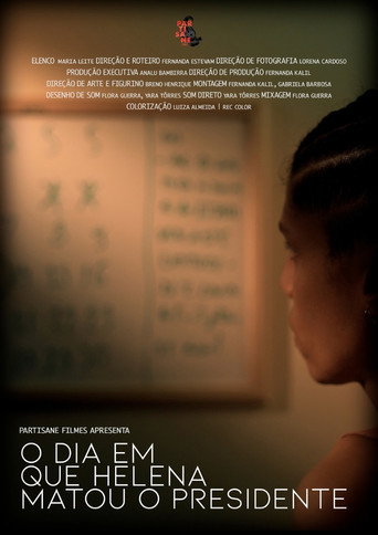 O Dia em que Helena Matou o Presidente movie poster