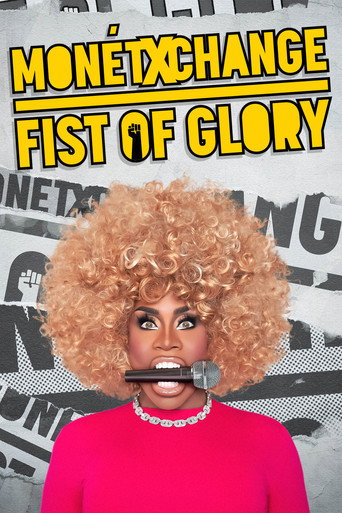 Monét X Change: Fist of Glory movie poster