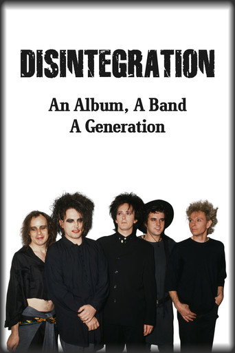 Disintegration: An Album, A Band, A Generation movie poster