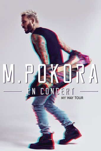 M Pokora - My Way Tour Live movie poster