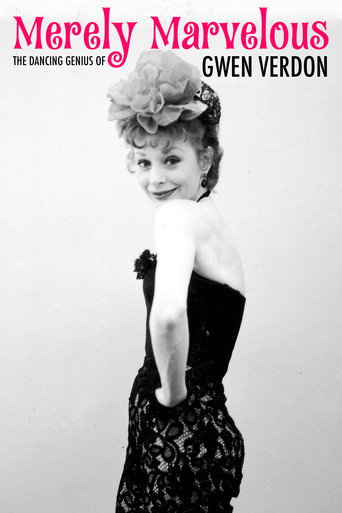 Merely Marvelous: The Dancing Genius of Gwen Verdon movie poster