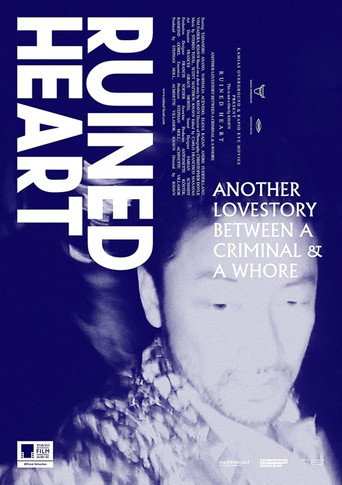 Ruined Heart: Another Lovestory Between a Criminal & a Whore movie poster