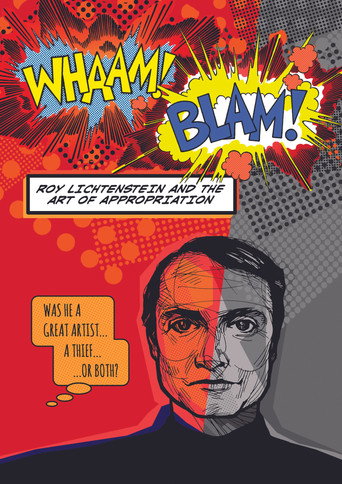 Whaam! Blam! Roy Lichtenstein and the Art of Appropriation movie poster