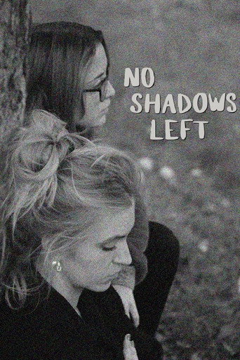 No Shadows Left movie poster