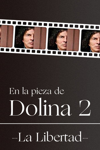 En la pieza de Dolina 2 - La Libertad movie poster