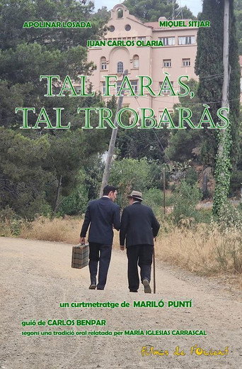 Tal faràs, tal trobaràs movie poster