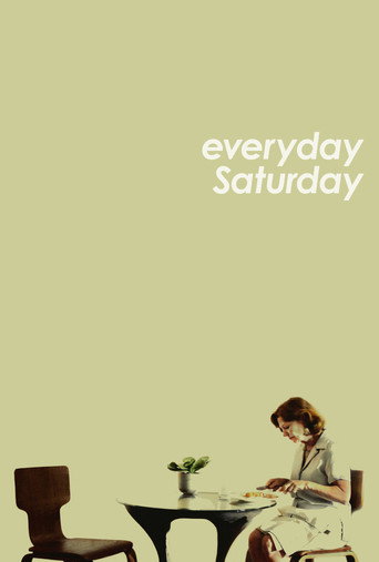 Everyday Saturday movie poster