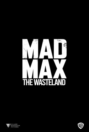 Mad Max: The Wasteland movie poster