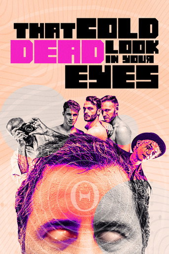 That Cold Dead Look in Your Eyes movie poster