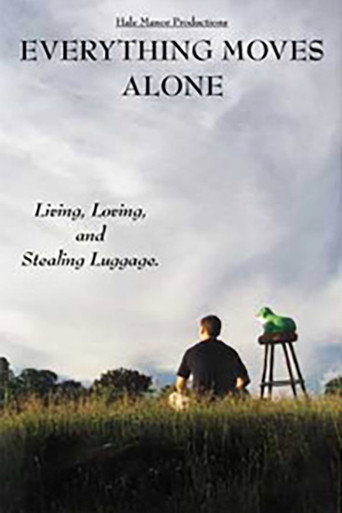 Everything Moves Alone movie poster