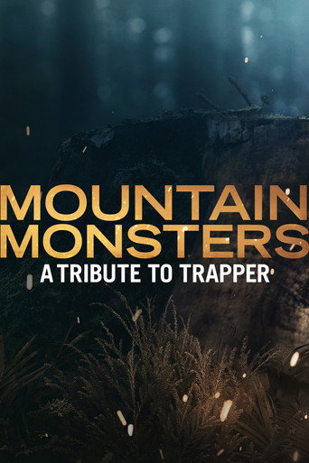 Mountain Monsters: A Tribute to Trapper movie poster
