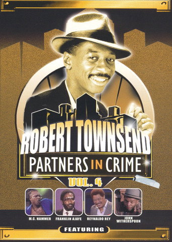 Robert Townsend: Partners in Crime: Vol. 4 movie poster