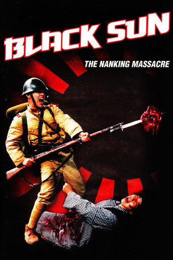 Black Sun: The Nanking Massacre movie poster