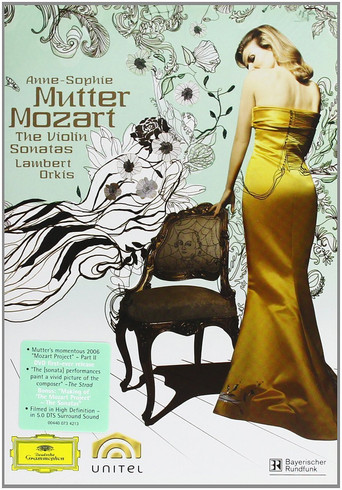 Anne-Sophie Mutter: The Mozart Violin Sonatas movie poster