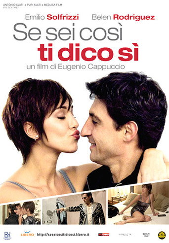 Se sei così, ti dico sì movie poster