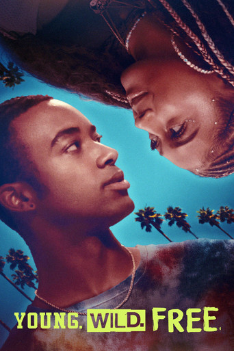 Young. Wild. Free. movie poster