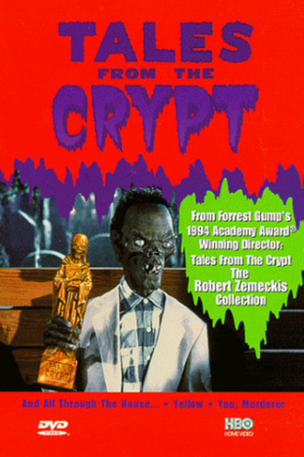 Tales from the Crypt: The Robert Zemeckis Collection movie poster