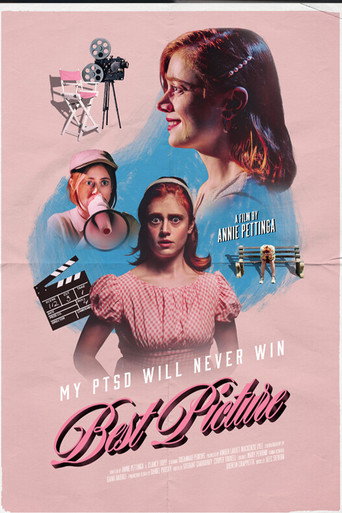 Poster for My PTSD Will Never Win Best Picture