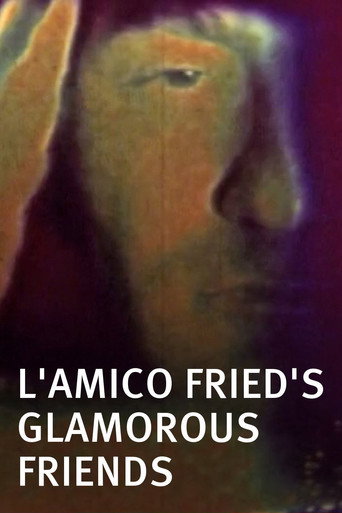 Poster for L'Amico Fried's Glamorous Friends